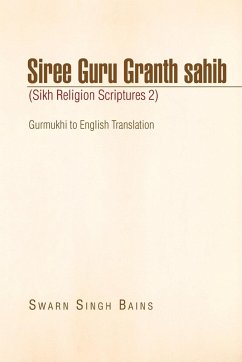 Siree Guru Granth Sahib (Sikh Religion Scriptures 2) - Bains, Swarn Singh
