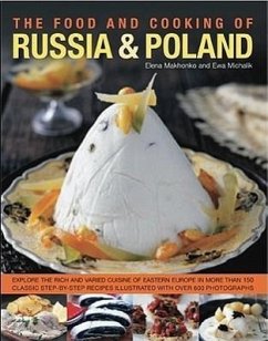 The Food and Cooking of Russia & Poland - Mokhonko, Elena; Michalik, Ewa