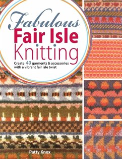 Fabulous Fair Isle Knitting - Knox, Patty (Author)