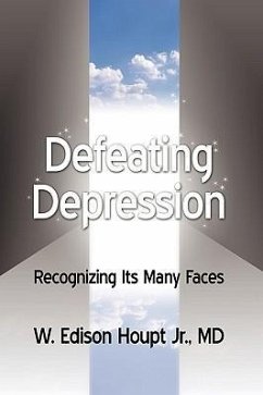 Defeating Depression - Houpt, Edisn W. Jr.