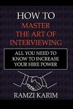 How to Master the Art of Interviewing - Karim, Ramzi