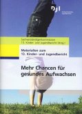 Mehr Chancen für gesundes Aufwachsen