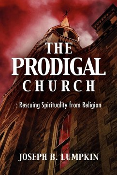 The Prodigal Church - Lumpkin, Joseph B.