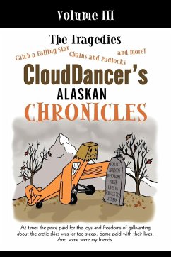 CloudDancer's Alaskan Chronicles, Volume III