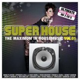 Super House Vol.1 - The Maximum in Housemusic