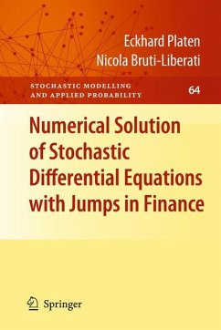 Numerical Solution of Stochastic Differential Equations with Jumps in Finance - Platen, Eckhard;Bruti-Liberati, Nicola