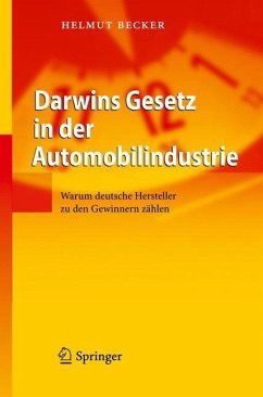 Darwins Gesetz in der Automobilindustrie - Becker, Helmut