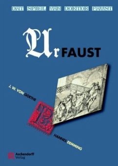 Johann Wolfgang von Goethe: Dat Spiel van Doktor Faust - Urfaust - Goethe, Johann Wolfgang von