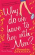 Why Do We Have to Live with Men? - Bild 1