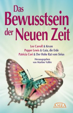 2012 - Das Bewusstsein der Neuen Zeit - Carroll, Lee; Lewis, Pepper; Cori, Patricia