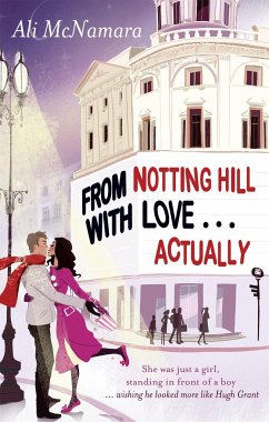 From Notting Hill With Love . . . Actually - McNamara, Ali