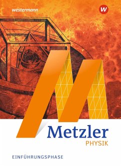 Metzler Physik SII - Allgemeine Ausgabe 2022. Einführungsphase: Schulbuch
