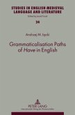 Grammaticalisation Paths of «Have» in English