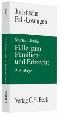 Fälle zum Familien- und Erbrecht - Löhnig, Martin