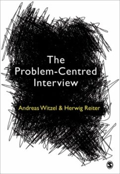 The Problem-Centred Interview - Witzel, Andreas;Reiter, Herwig