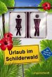 Urlaub im Schilderwald - Bild 1