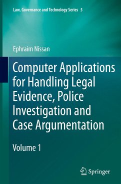 Computer Applications for Handling Legal Evidence, Police Investigation and Case Argumentation - Nissan, Ephraim