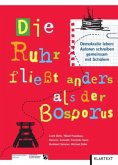 Die Ruhr fließt anders als der Bosporus