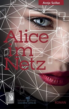 Alice im Netz - Szillat, Antje