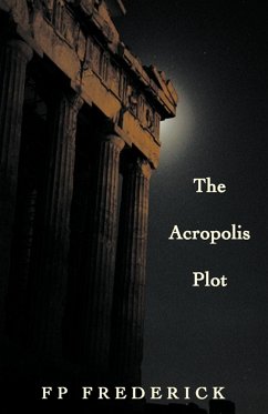 The Acropolis Plot - Fp Frederick, Frederick