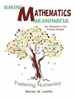 Making Mathematics Meaningful for Students in the Primary Grades - Werner W. Liedtke, W. Liedtke; Werner W. Liedtke