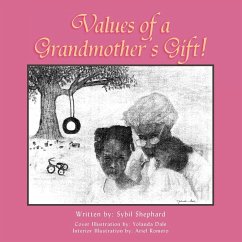 Values of a Grandmother's Gift! - Shephard, Sybil