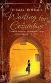 Waiting for Columbus