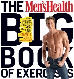The Men's Health Big Book of Exercises - Campbell, Alan