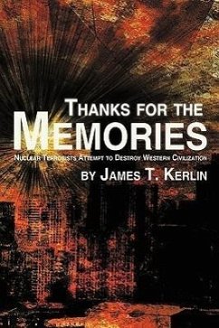 Thanks for the Memories - Kerlin, James T.