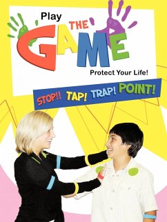 Play the Game-Protect Your Life! - Master Dominick Ruggieri, Dominick Ruggi; Master Dominick Ruggieri