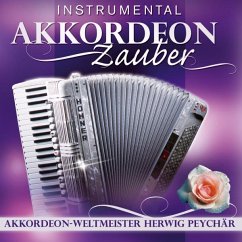 Akkordeon Zauber - Peychär,Herwig