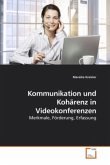 Kommunikation und Kohärenz in Videokonferenzen