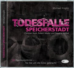 Todesfalle Speicherstadt, 1 Audio-CD - Koglin, Michael