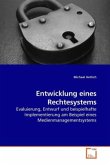 Entwicklung eines Rechtesystems