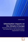 Urbanization impacts on the climate in Europe
