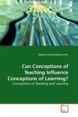 Can Conceptions of Teaching Influence Conceptions of Learning?