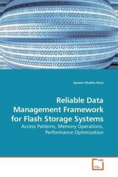 Reliable Data Management Framework for Flash Storage Systems - Rizvi, Sanam Shahla