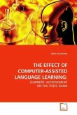 THE EFFECT OF COMPUTER-ASSISTED LANGUAGE LEARNING: