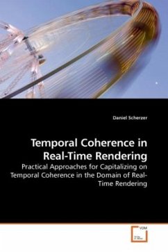 Temporal Coherence in Real-Time Rendering - Scherzer, Daniel