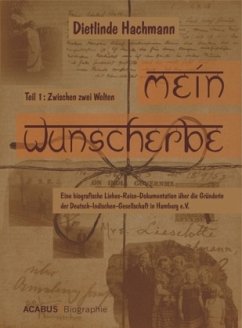 Zwischen zwei Welten / Mein Wunscherbe Bd.1 - Hachmann, Dietlinde