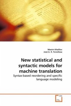 New statistical and syntactic models for machine translation - Khalilov, Maxim;Fonollosa, José A. R.