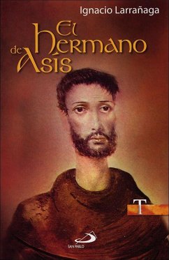 El hermano de Asís - Larrañaga, Ignacio