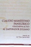 Claudio Mamertino panegírico (gratiarvn actio) al emperador Juliano