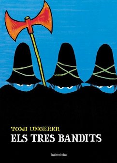 Els tres bandits - Ungerer, Tomi