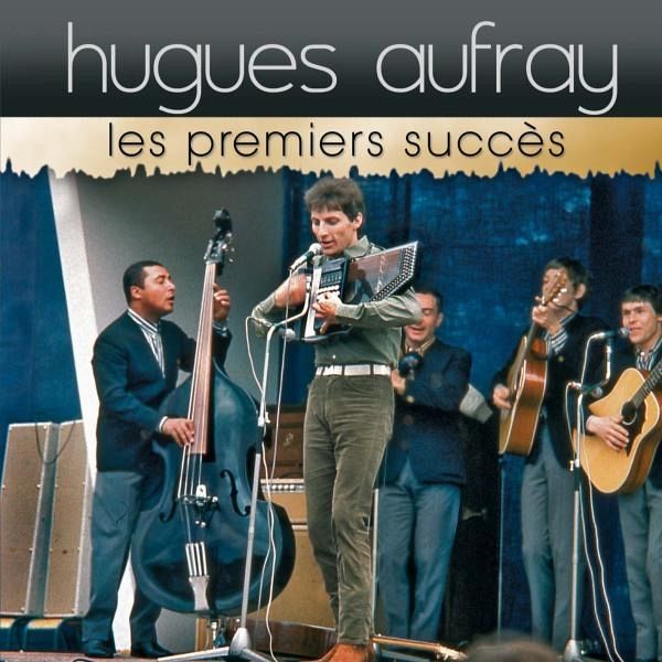 Aufray - Les Premiers Succès