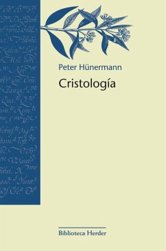 Cristología - Hünermann, Peter