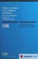 Valores sociales de la cultura andaluza : encuesta mundial de valores - Bericat Alastuey, Eduardo; Pino Artacho, Juan del