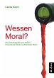 Wessen Moral? Eine Autobiografie zum... - Bild 1
