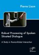 Robust Processing of Spoken Situated... - Bild 1
