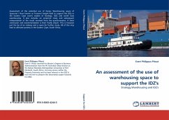 An assessment of the use of warehousing space to support the IDZ''s